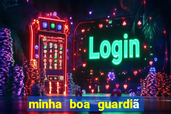 minha boa guardiã gratis download