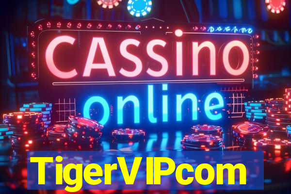 TigerVIPcom