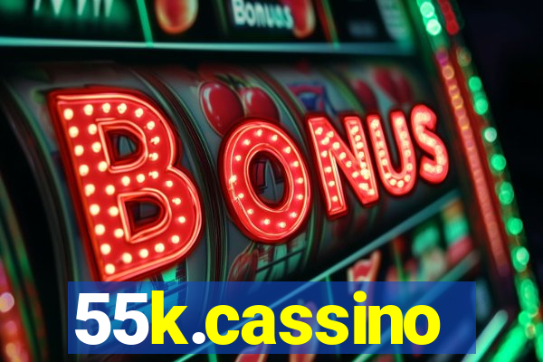 55k.cassino