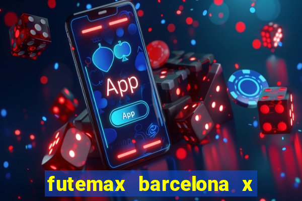 futemax barcelona x real madrid