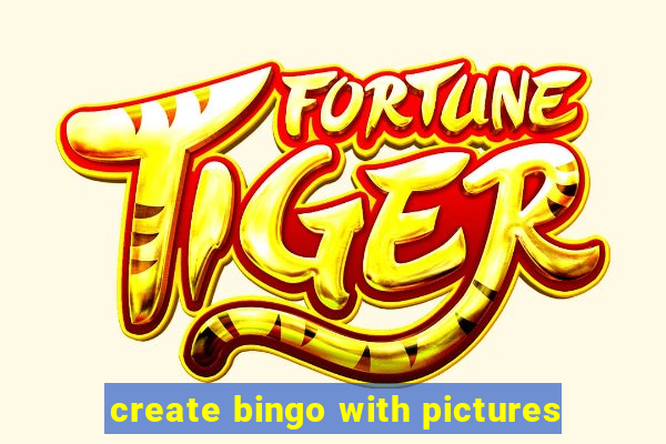 create bingo with pictures