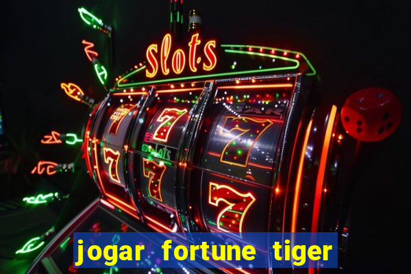 jogar fortune tiger 2 demo