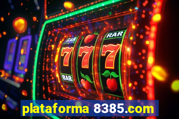 plataforma 8385.com