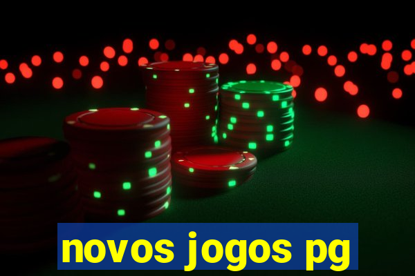 novos jogos pg