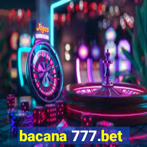 bacana 777.bet