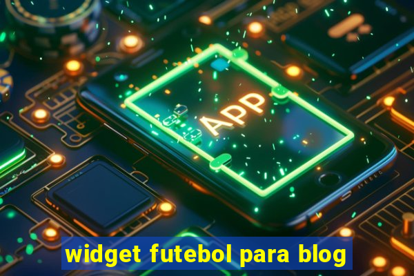 widget futebol para blog