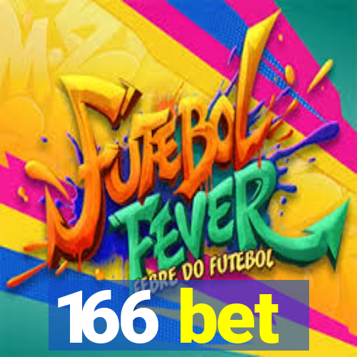 166 bet