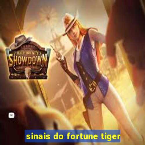 sinais do fortune tiger