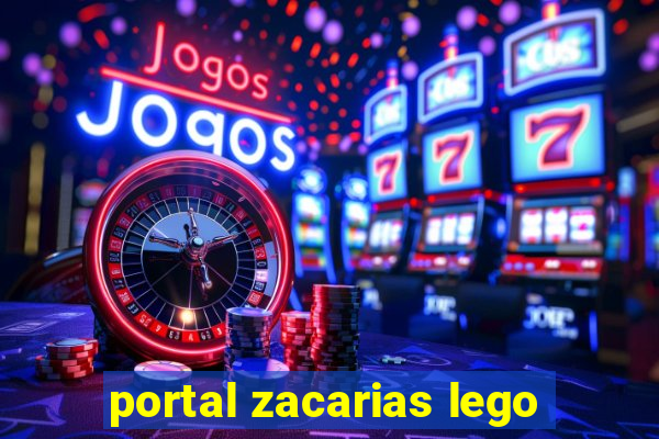 portal zacarias lego