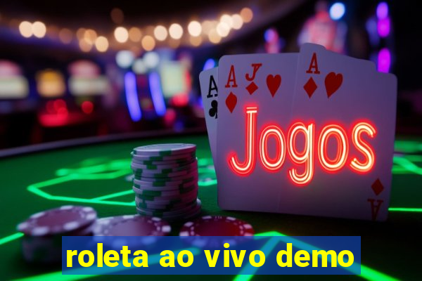 roleta ao vivo demo