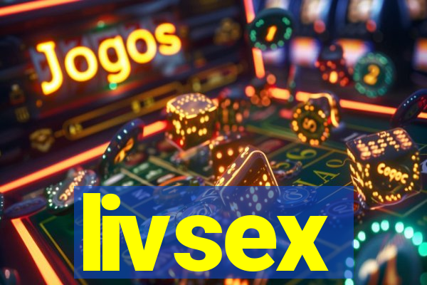 livsex