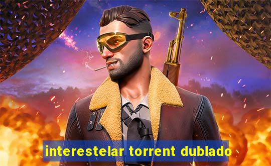 interestelar torrent dublado