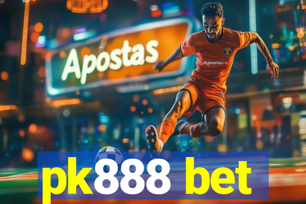 pk888 bet