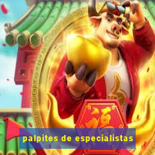 palpites de especialistas