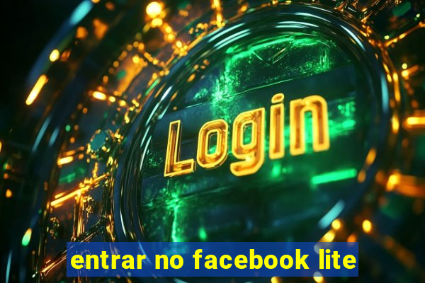 entrar no facebook lite