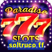 soltruco ff