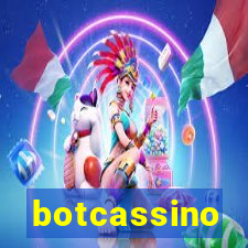 botcassino