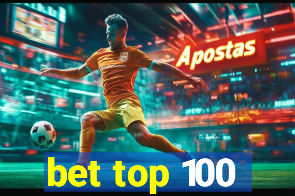 bet top 100