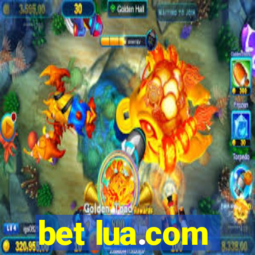 bet lua.com