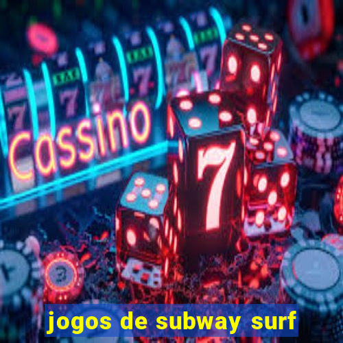 jogos de subway surf