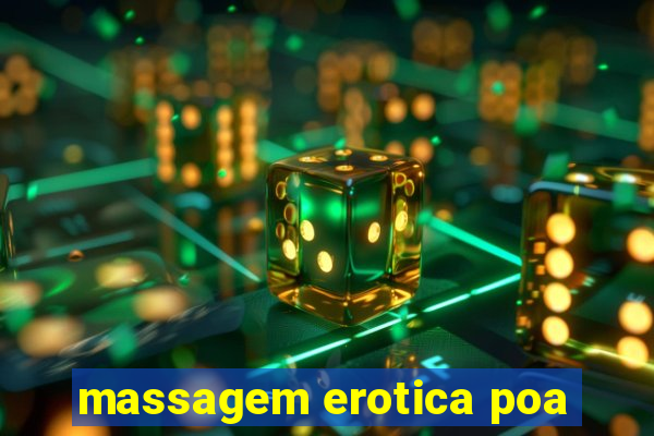 massagem erotica poa