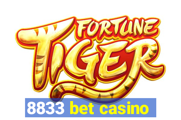 8833 bet casino