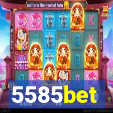 5585bet