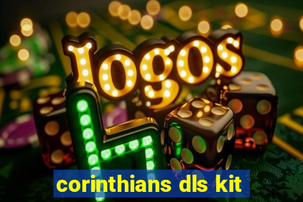 corinthians dls kit