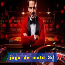 jogo de moto 3d de grau