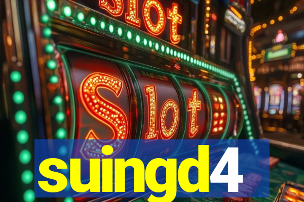 suingd4