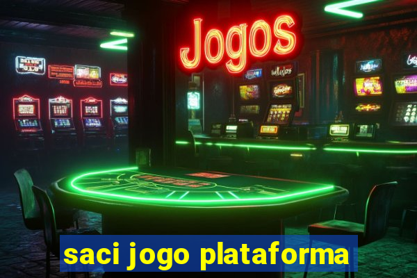 saci jogo plataforma