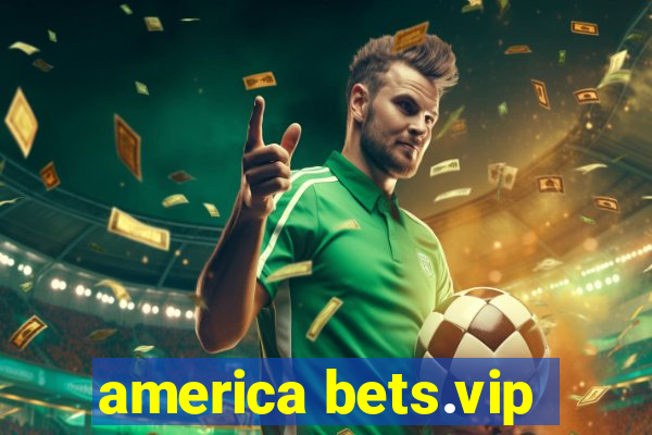 america bets.vip