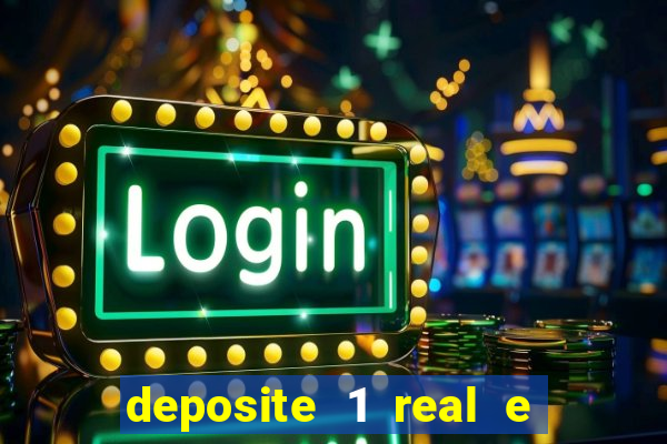 deposite 1 real e ganhe 10 vai de bet