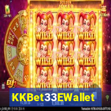 KKBet33EWallet