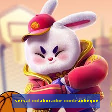 serval colaborador contracheque