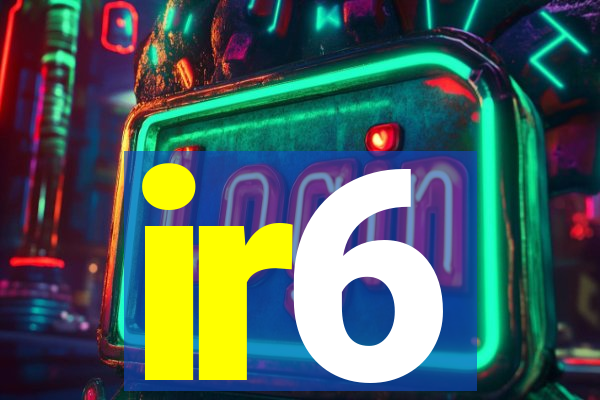 ir6