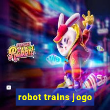 robot trains jogo