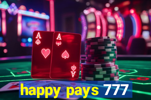 happy pays 777