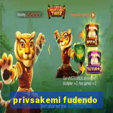 privsakemi fudendo