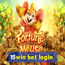 15win bet login