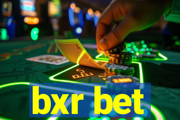 bxr bet