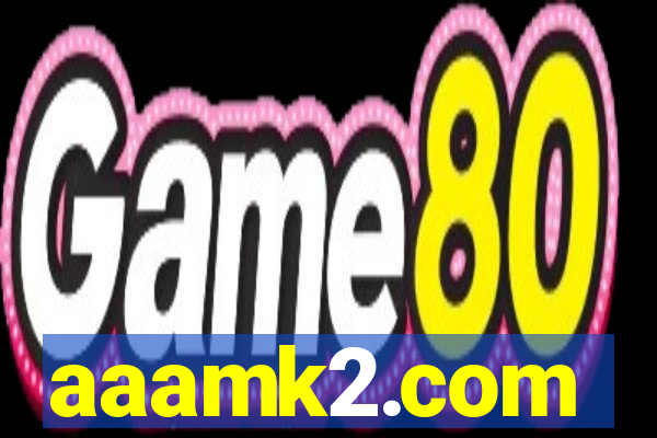 aaamk2.com