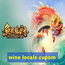 wine locals cupom