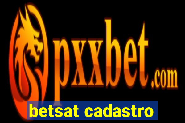 betsat cadastro