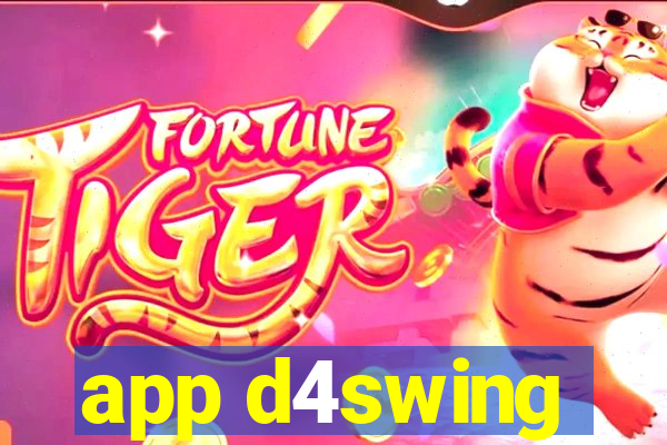 app d4swing