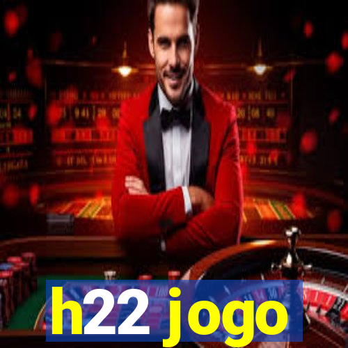 h22 jogo