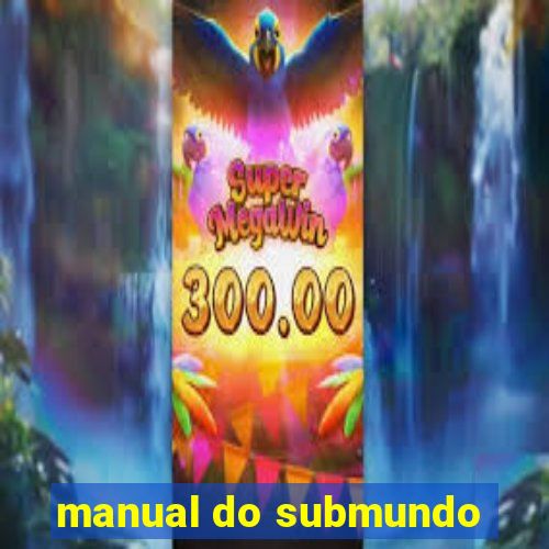 manual do submundo