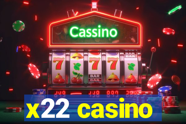 x22 casino