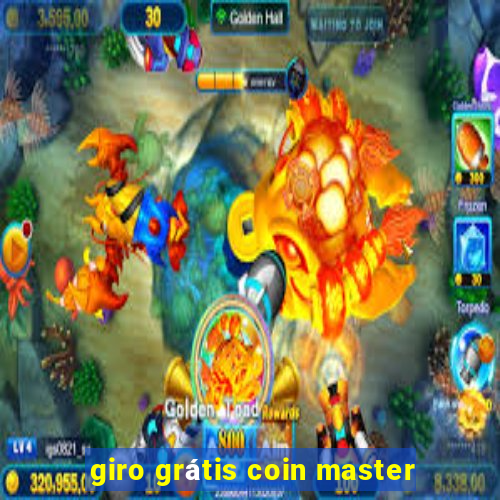 giro grátis coin master