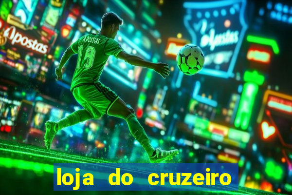 loja do cruzeiro no itau power shopping